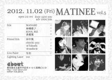 20121102_MATINEE@club about